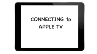 How to connect to Apple TV via AirPlay
