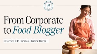 Leaving The 9-5 Behind For A Thriving Food Blog Business The Food Bloggers Table Podcast