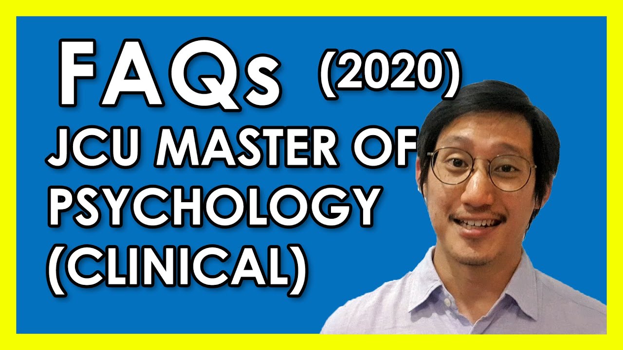 Master of Psychology (Clinical) James Cook University Singapore FAQs