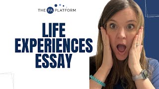 Life Experiences Essay in CASPA (How to answer + Tips)