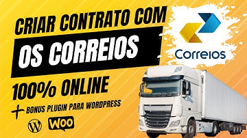 Como fazer um CONTRATO com os CORREIOS em 2025 100% ONLINE E INTEGRAR com WOOCOMMERCE e WORDPRESS