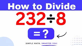 232÷8  Divide 232 by 8 - Long division Method