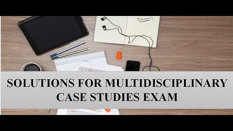 MULTIDISCIPLINARY CASE STUDIES - STRATEGY (PART-2)