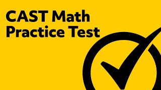 CAST Exam  CAST Math Practice Test