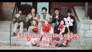 CHRISTMAS NATIONS OF JOY OFFICIAL MUSIC VIDEO (2026 VERSION)