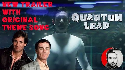 Quantum Leap 2022 - Original Theme Song in the New Official Trailer HD