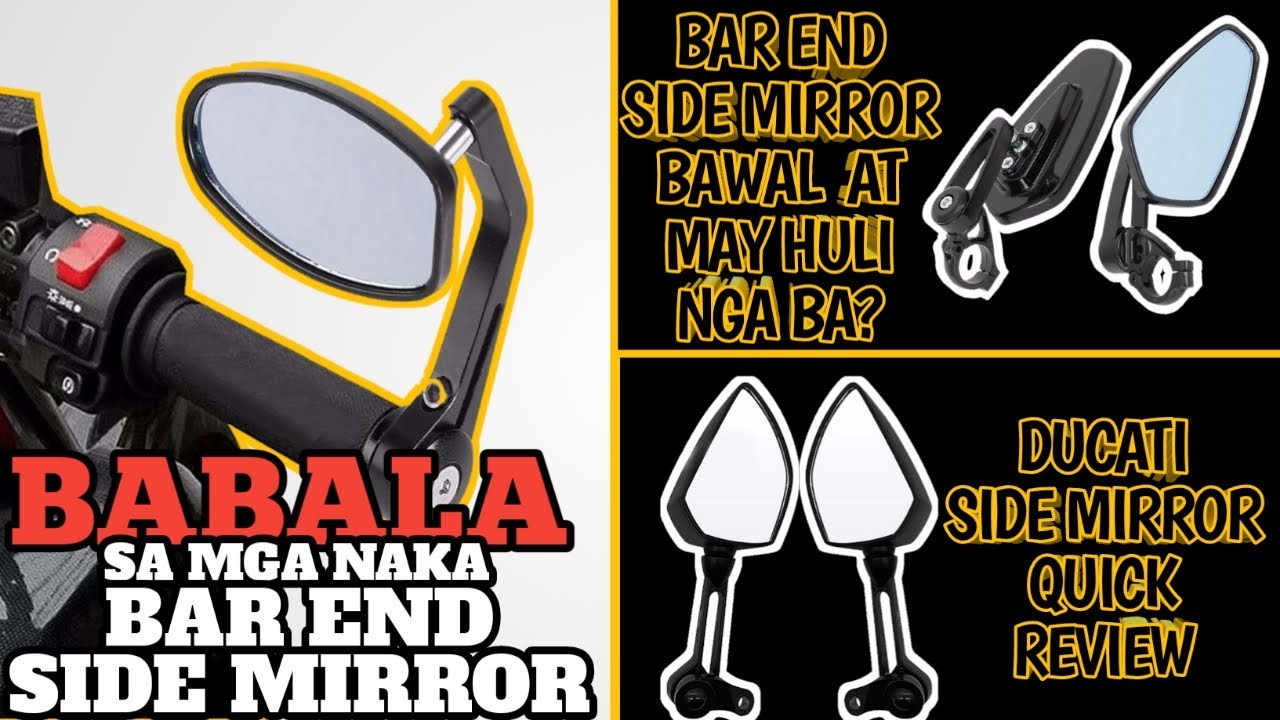 BAR END SIDE MIRROR MAY HULI O BAWAL NGA BA? DUCATI SIDE MIRROR QUICK