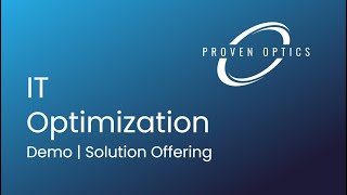 Overview of IT Optimization | Proven Optics Cost Modeling, Budgeting & Forecasting