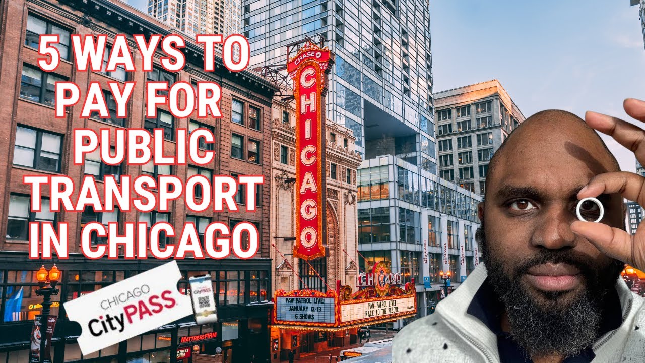 5 ways to Pay for public transport in CHICAGO
