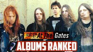 At the Gates Albums Ranked