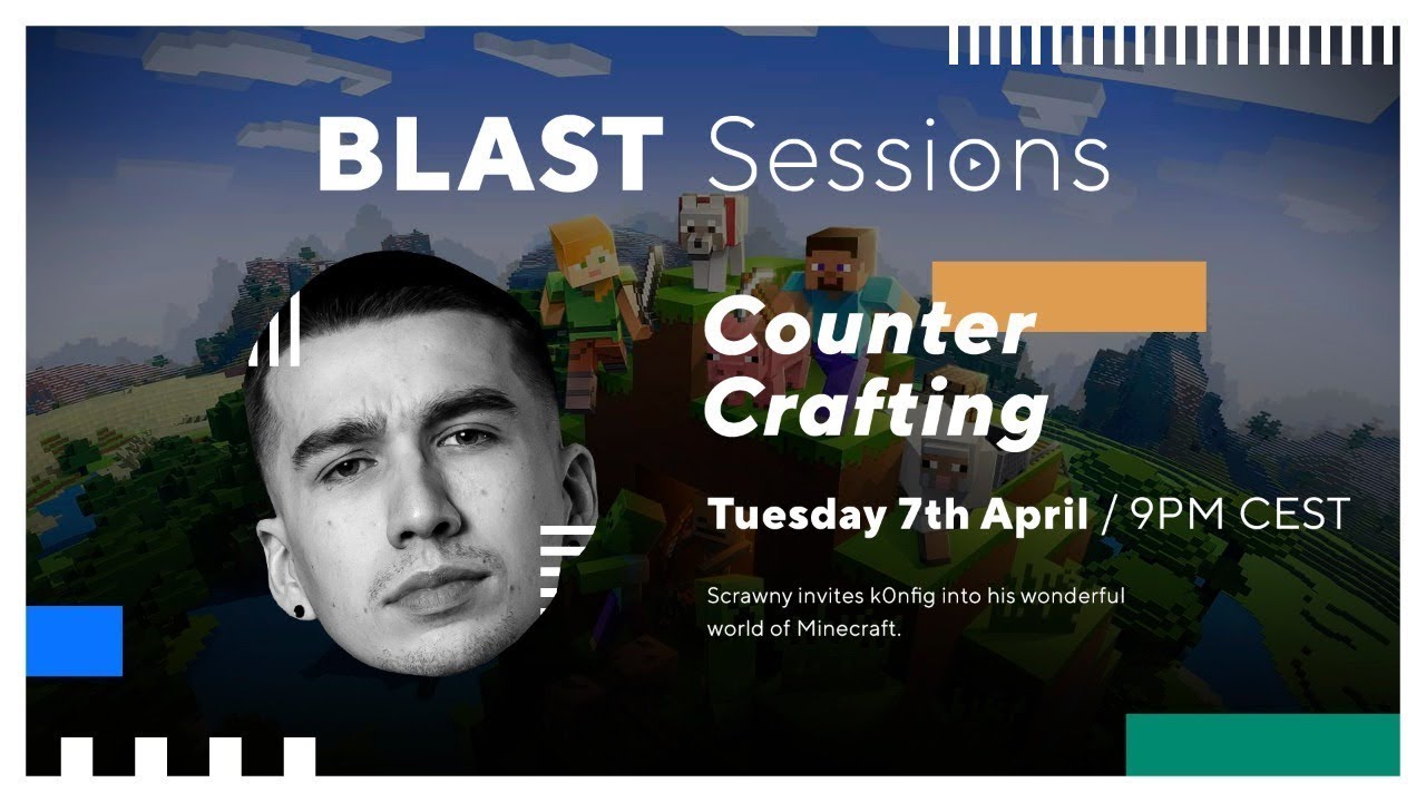 Counter Crafting with Scrawny ft. K0nfig | BLAST Sessions