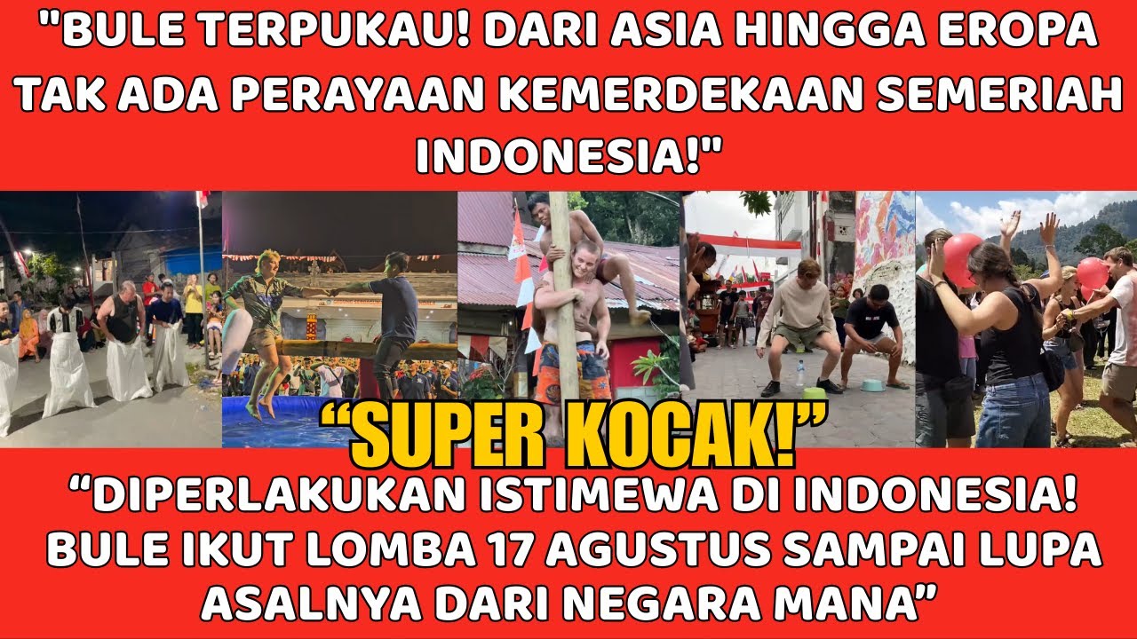 Bule Heboh! Ikut Lomba 17 Agustus di Indonesia Sampai Ngaku Jadi Warga Lokal