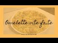 Bonus  omelette vite faite  recette conomique