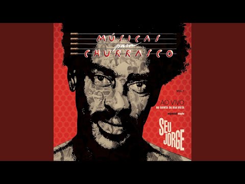 Putar Pout Pourri - Hei de Guardar, Vou Lhe Deixar no Sereno, Quem Sorriu Foi a Patroa, Bagaço da Laranja - Seu Jorge