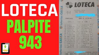 DICA LOTECA - PALPITE CONCURSO 943