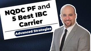 Advanced Strategies  NQDC PF and 5 Best IBC Carrier