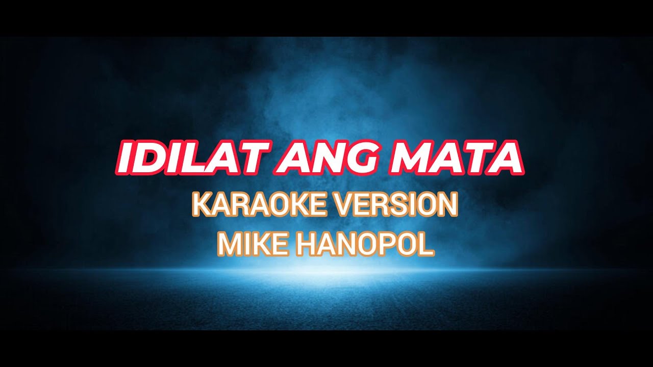 IDILAT ANG MATA KARAOKE