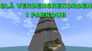 Jeg prøver at slå verdensrekorden i Minecraft parkour