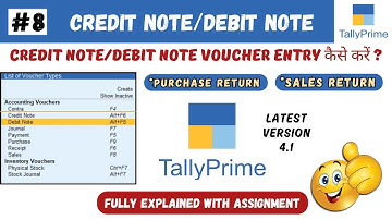 #8 Tally Prime: Credit Note & Debit Note in Tally Prime | Purchase/ Sales Return Voucher Entry | CTA