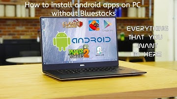 How to install android apps on PC without Bluestacks