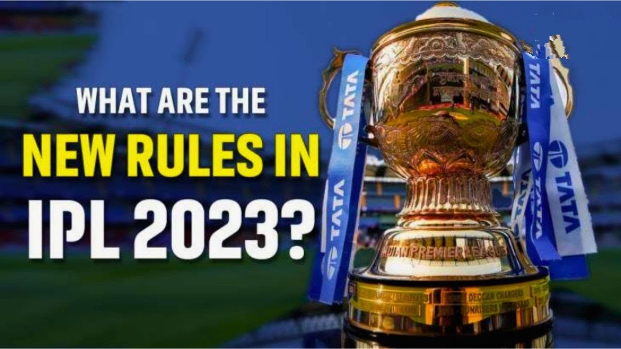 What are the New rules of ipl 2023 || New rules explained || Ipl 2023 ||