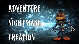 [FNAF | Speed Edit] Making Adventure Nightmare Creation