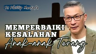 CORRECTING THE MISTAKES OF THE CHILDREN OF LIGHT || Sermon by Ps. Phillip Mantofa || Faith Hope a...