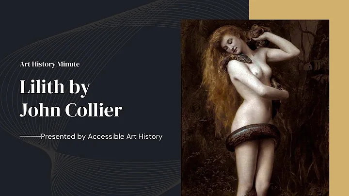 Art History Minute: Lilith by John Collier || Pre-...