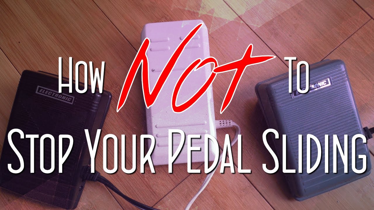 SEWING FOOT PEDAL PAD  How to stop sewing foot pedal from moving