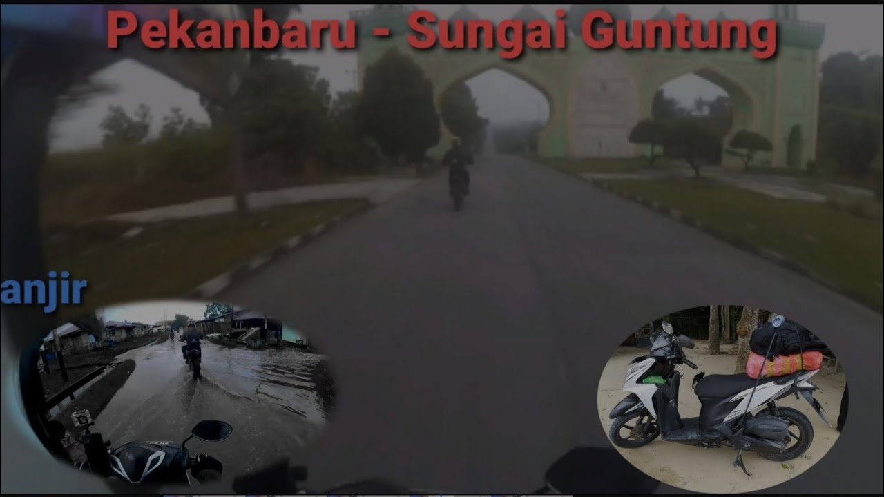 Perjalanan pekanbaru - Sei. Guntung Eps.01