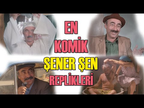 Efsane Şener Şen Replikleri (Gülmek Garanti)