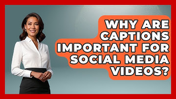Why Are Captions Important For Social Media Videos? - Graphic Design Nerd