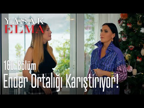 Ender ortalığı karıştırıyor! - Yasak Elma 160. Bölüm