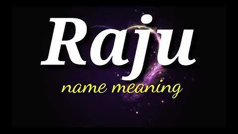 Raju name meaning status video 😘😘// meaning of raju video // raju name ka matalab .