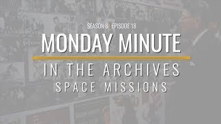 Monday Minute (Season 6) Ep 17 - Space Missions