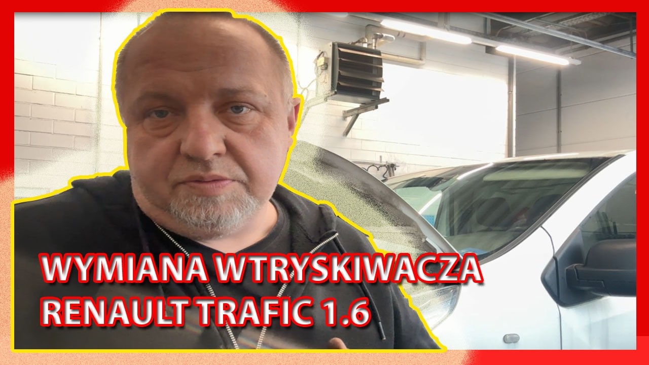 Wymiana wtryskiwacza Trafic 1.6