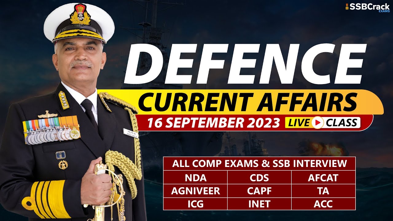 Defence Current Affairs 16 September 2023 | For NDA CDS AFCAT SSB ...