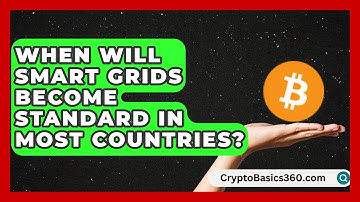 When Will Smart Grids Become Standard in Most Countries? | Electrical Engineering Essentials News