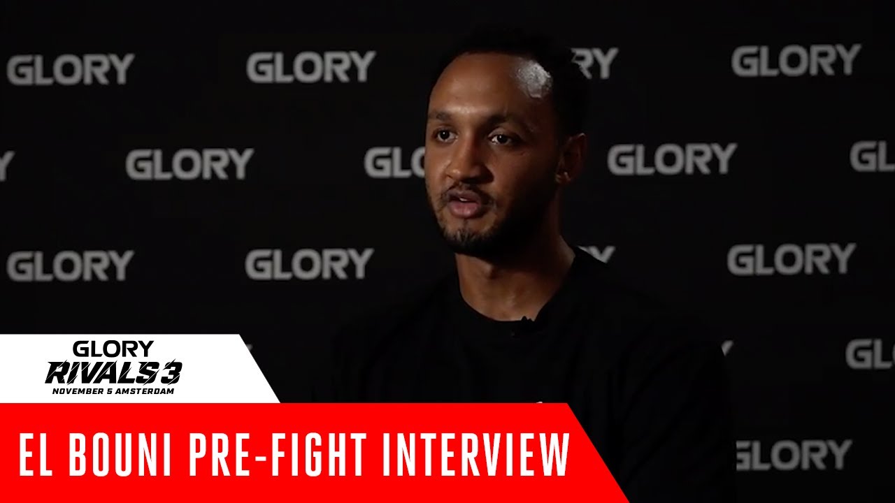 Glory Rivals 3 GLORY Rivals 3: Ibrahim El Bouni Pre-Fight Interview - YouTube