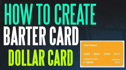 How to Generate Dollar Card On Barter in ONE MINUTE