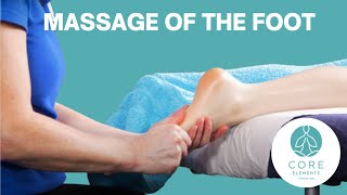 Massage of the Foot - Foundation Massage Techniques