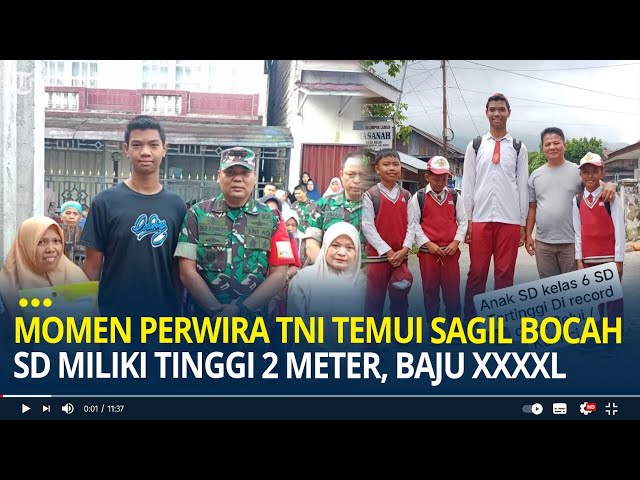 Momen Perwira TNI Temui Sagil Bocah SD Miliki Tinggi 2 Meter, Cita-cita Jadi Atlet dan TNI class=