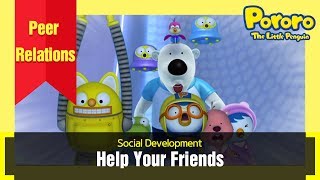Let's help our friends | Social Development | Let's learn good habits | Pororo the little penguin Let's help our friends | Social Development | Let's learn good habits | Pororo the little penguin