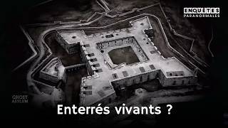 La tête décapitée hante encore ce fort .. Ghost Asylum