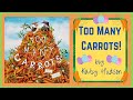 Miss Mac reads Too Many Carrots!