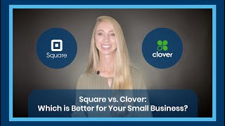 Square vs. Clover: Which Is Better For Your Small Business?