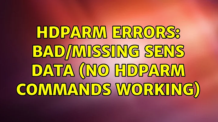hdparm errors: bad/missing sens data (no hdparm commands working) (2 Solutions!!)