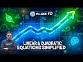 🔴 LIVE CLASS: Linear Equations in Two Variables & Quadratic Equations | Full Concept & Practice