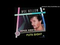 Moe Nellow - Futa Sight (Vocal) [New Italo Disco 2020]