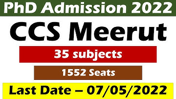 PhD Admission 2022 || 1500 Seats || Last Date - 07/05/2022 || Choudhary Charan Singh University CCS